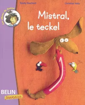 Couverture du produit · Mistral, le teckel