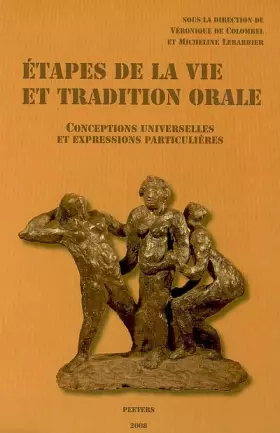 Couverture du produit · Etapes de la vie et tradition orale. Conceptions universelles et expressions particulières: 450