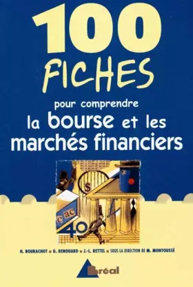 Couverture du produit · 100 fiches pour comprendre la Bourse et les marchés financiers