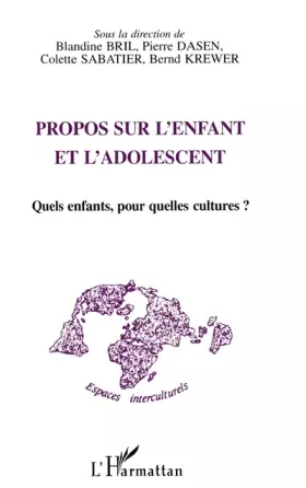 Couverture du produit · PROPOS SUR L'ENFANT, L'ADOLESCENT