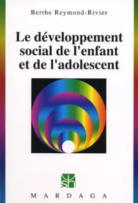 Couverture du produit · Le Développement Social de l'enfant et de l'Adolescent