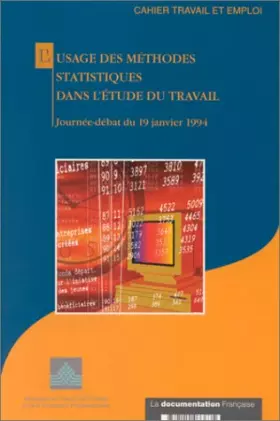 Couverture du produit · L'usage des méthodes statistiques dans l'étude du travail : Journées-débat du 19 janvier 1994