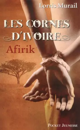 Couverture du produit · CORNES D IVOIRE T01 AFIRIK