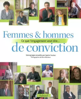 Couverture du produit · Femmes et hommes de conviction : Ce que l'engagement veut dire...