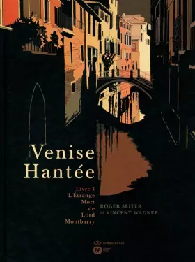 Couverture du produit · Venise hantée - T1