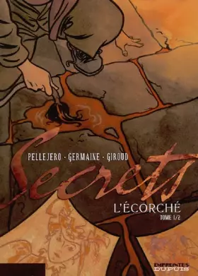 Couverture du produit · Secrets, L'Écorché - tome 1 - Secrets, L'Ecorché, tome 1