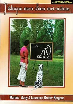 Couverture du produit · J'Eduque Mon Chien Moi-Meme