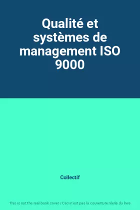 Couverture du produit · Qualité et systèmes de management ISO 9000