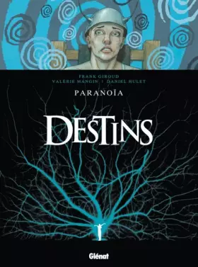 Couverture du produit · Destins - Tome 04: Paranoïa