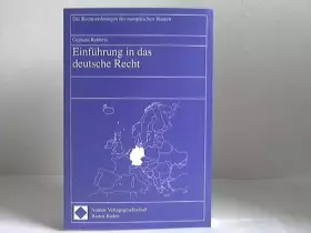 Couverture du produit · Einführung in das deutsche Recht (Die Rechtsordnungen der europäischen Staaten)