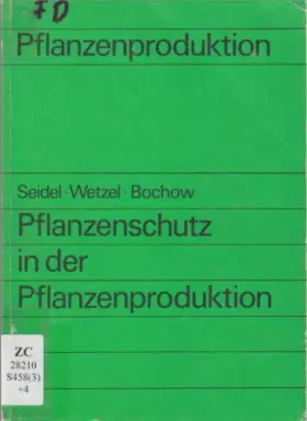Pflanzenschutz in der Pflanzenproduktion