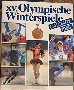 Couverture du produit · Fünfzehnte Olympische Winterspiele Calgary 1988