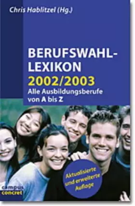 Couverture du produit · Berufswahllexikon 2002/2003: Alle Ausbildungsberufe von A-Z (campus concret)