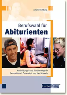 Couverture du produit · Berufswahl für Abiturienten: Ausbildungs- und Studienwege in Deutschland, Österreich und der Schweiz