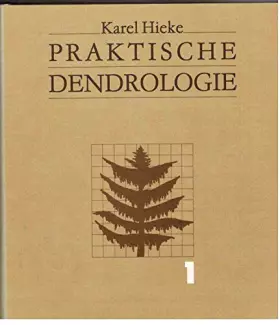 Praktische Dendrologie. Band 1 u. 2(komplett)