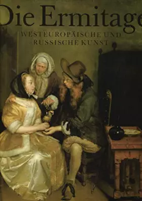 Couverture du produit · Die Ermitage. Westeuropäische und russische Kunst. Herausgegeben und eingeleitet von Witali Suslow. Aus dem Russischen von Lisa