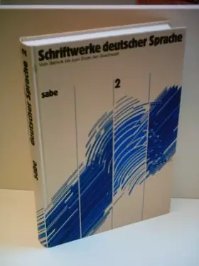 Couverture du produit · Heinz Rupp: Schriftwerke deutscher Sprache 2 - Vom Barock bis zum Ende der Goethezeit