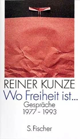 Couverture du produit · Wo Freiheit ist ...: Gespräche 1977 - 1993