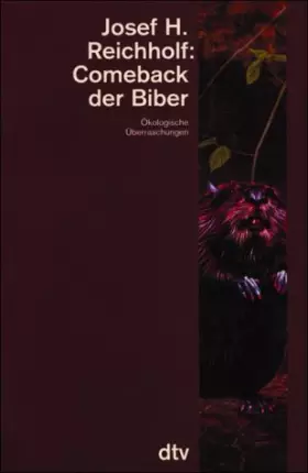 Couverture du produit · Comeback der Biber: Ökologische Überraschungen (dtv Sachbuch)