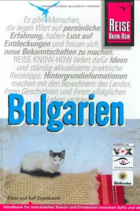 Couverture du produit · Bulgarien: Reisehandbuch für individuelles Entdecken und Erleben zwischen Sofia und dem Schwarzen Meer (Reise Know-How)