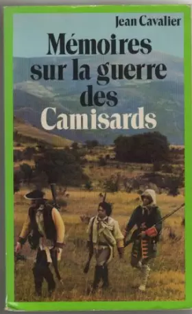 Couverture du produit · Memoires Sur la Guerre des Camisards