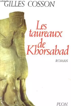 Couverture du produit · Les taureaux de Khorsabad