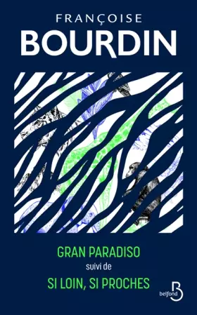 Couverture du produit · Gran Paradiso et Si loin si poches - édition collector