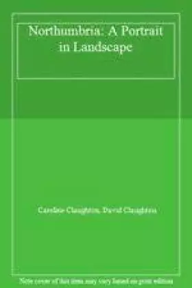 Couverture du produit · Northumbria, a Portrait in Landscape