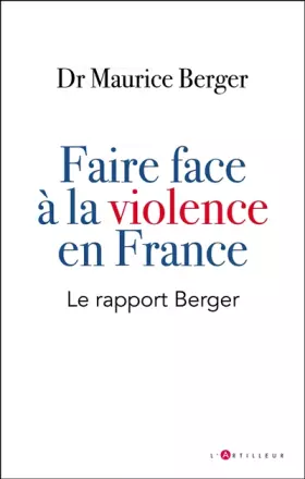 Couverture du produit · faire face à la violence en France: Le rapport Berger