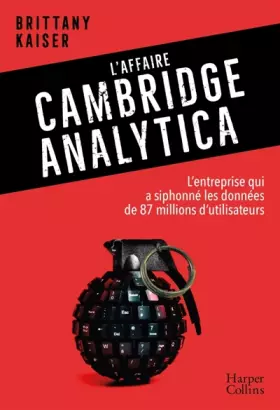 Couverture du produit · L'affaire Cambridge Analytica: Les dessous d'un scandale planétaire