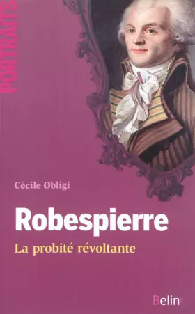 Couverture du produit · Robespierre - La probité révoltante