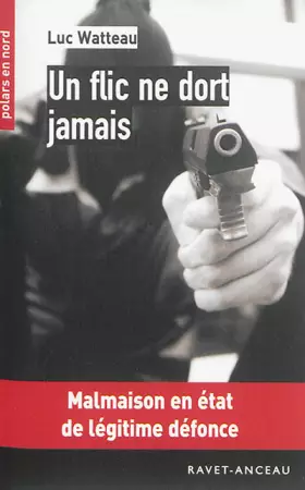 Couverture du produit · Un flic ne dort jamais