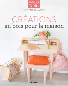 Couverture du produit · Créations en bois pour la maison