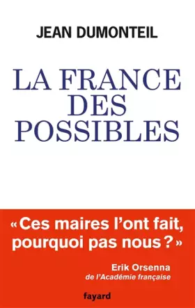 Couverture du produit · La France des possibles: Ces maires qui réparent et inventent