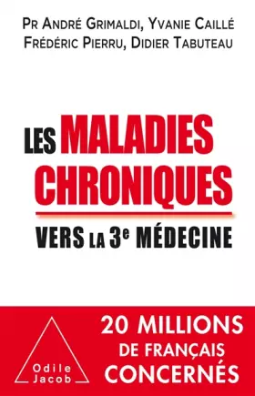 Couverture du produit · Les Maladies chroniques: Vers la troisième médecine