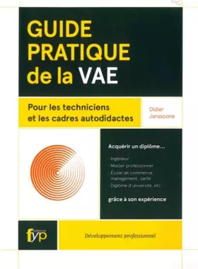 Couverture du produit · Guide pratique de la VAE: Pour les techniciens et les cadres autodidactes