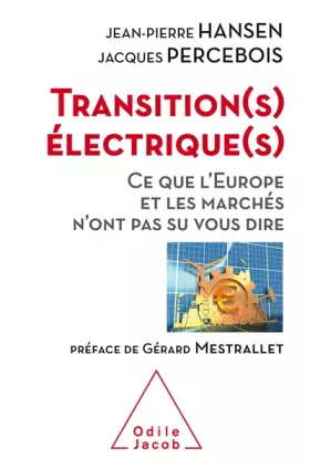 Couverture du produit · Transitions électriques: Ce que l'Europe et les marchés n'ont pas su nous dire