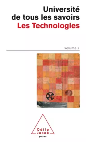 Couverture du produit · Université de tous les savoirs, volume 7 : Les Technologies