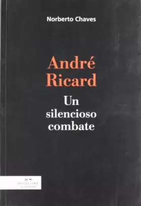 Couverture du produit · André Ricard. Un silencioso combate: Un silencioso combate: 7 (Los ojos fértiles)