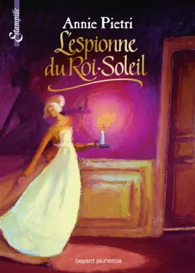Couverture du produit · L'Espionne du Roi-Soleil