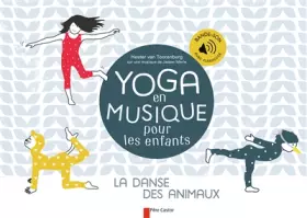 Couverture du produit · Yoga en musique pour les enfants : La danse des animaux