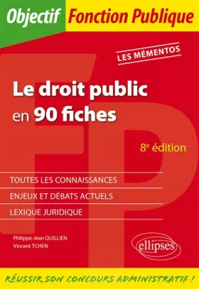Couverture du produit · Le droit public en 90 fiches - 8e édition