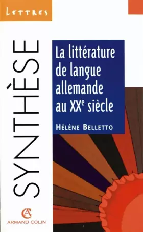 Couverture du produit · La littérature de langue allemande au XXe siècle