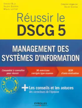 Couverture du produit · Réussir le Dscg 5 - management des systèmes d'information. L'essentiel pour réussir. 36 exercices corrigés type examen. QCM d'a