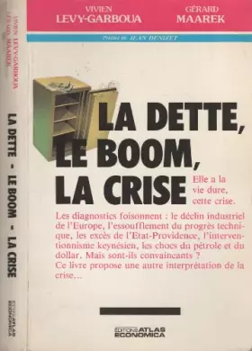 Couverture du produit · La dette, le boom, la crise