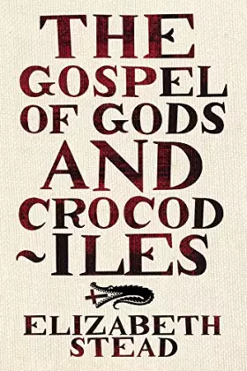 Couverture du produit · The Gospel of Gods and Crocodiles