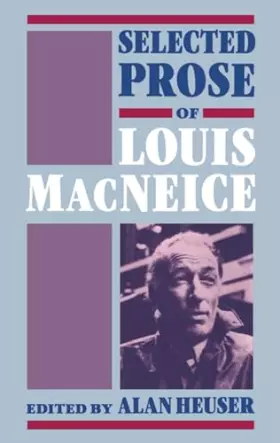 Couverture du produit · Selected Prose of Louis MacNeice