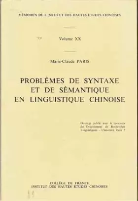 Couverture du produit · Problèmes de syntaxe et de sémantique en linguistique chinoise