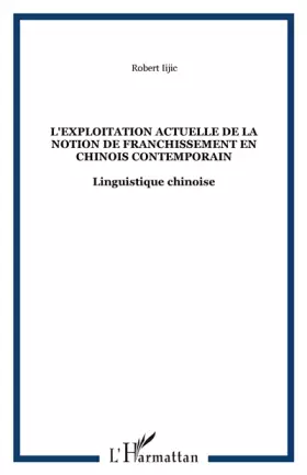 Couverture du produit · L'exploitation aspectuelle de la notion de franchissement en chinois contemporain