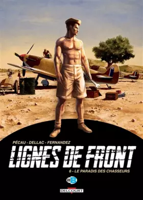 Couverture du produit · Lignes de Front T06: Le Paradis des chasseurs